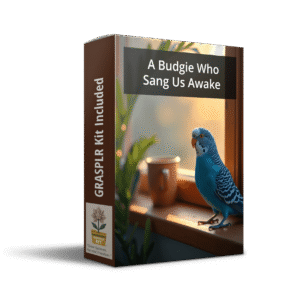 GRASPLR A Budgie Who Sang Us Awake