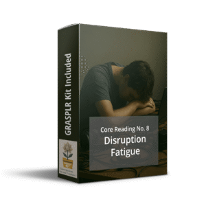 GRASPLR Disruption Fatigue